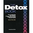 The Detox Book: How to Detoxify Your Body to Improve Your Health, Stop Disease, and Reverse Aging,... by  Bruce Fife
