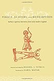 Piracy, Slavery, and Redemption