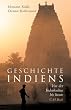 Geschichte Indiens. Sonderausgabe: Von der Induskultur bis heute