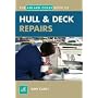 Hull and Deck Repair (Adlard Coles Book of)