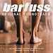  : Barfuss