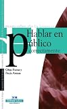 : Hablar en publico correctamente (Manuales de la lengua series)
