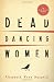 Dead Dancing Women (An Emily Kincaid Mystery)