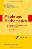 Maple and Mathematica: A Problem Solving Approach for Mathematics