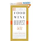 Food Wine Budapest (The Terroir Guides) by Carolyn Banfalvi and George Konkoly-Thege