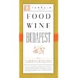 Food Wine Budapest (The Terroir Guides)