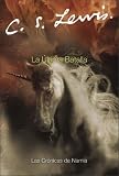 La Ultima Batalla (Narnia®)