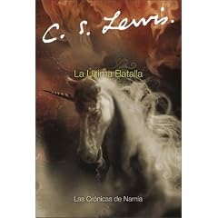 La Ultima Batalla (Narnia�)