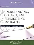 Understanding, Creating, and Implementing Contracts