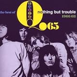 Nothing But Trouble: The Best of Q65