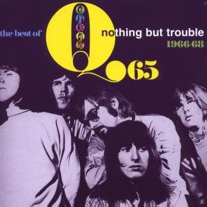 Nothing But Trouble: The Best of Q65