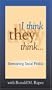 I Think They Think . . .: Overcoming Social Phobia