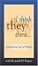 I Think They Think . . . : Overcoming Social Phobia