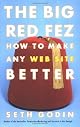 The Big Red Fez: How To Make Any Web Site Better