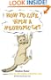 How to Live with a Neurotic Cat