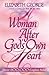 A Woman After God's Own Heart
