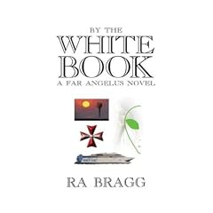 By the White Book: A Far Angelus Novel