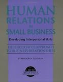 Crisp: Human Relations in Small Business (Crisp Small Business and Entre)