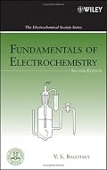 Fundamentals of Electrochemistry (The ECS Series of Texts and Monographs)