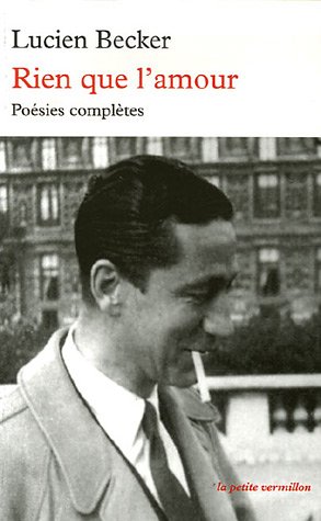 Rien que l'amour : Po�sies compl�tes