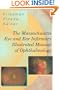 The Massachusetts Eye & Ear Infirmary Illustrated Manual of Ophthalmology