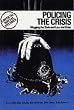 Policing the Crisis: Mugging, the State and Law and Order (Critical Social Studies)