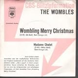 WOMBLING MERRY CHRISTMAS 7 INCH (7" 45) GERMAN CBS 1974