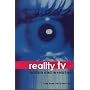 Reality TV: Realism and Revelation