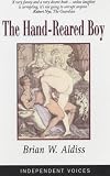 Hand-reared Boy (Independent Voices)