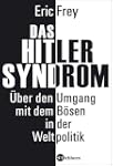 Das Hitler-Syndrom. �ber den Umgang m...
