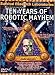 Survival Research Laboratories - Ten Years of Robotic Mayhem