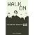 Walk on: The Spiritual Journey of "U2"