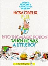 How Obelix Fell Into The Magic Potion When He Was A Little Boy (Asterix)