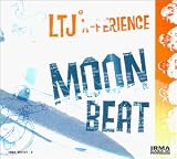 LTJ X-Perience -  Moon Beat