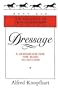 Dressage: A Guidebook for the Road to Success (Masters of Horsemanship Series, Bk 1)