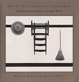  : When True Simplicity Is Gained: Finding Spiritual Clarity in a Complex World