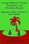 Using Offshore Trusts, Annuities and Portfolio Bonds