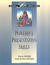 Powerful Presentation Skills (BUSINESS SKILLS EXPRESS SERIES)