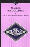 Global Inequalities (Sociology for a New Century Series)