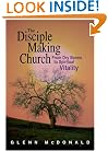 The Disciple Making Church: FROM DRY BONES TO SPIRITUAL VITALITY