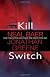 Kill Switch