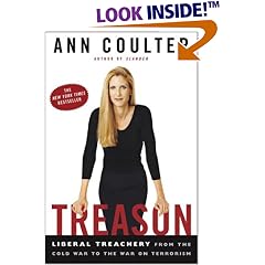 Treason: Liberal Treachery from the Cold War to the War on Terrorism