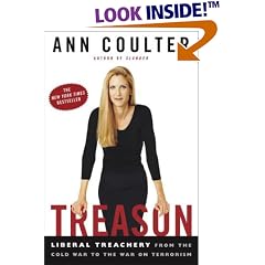 Treason: Liberal Treachery from the Cold War to the War on Terrorism