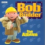 Bob the Builder - the Album