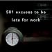 501 Excuses to be Late for Work