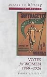 Books : Votes for Women, 1860-1928 (Access to History - In Depth)