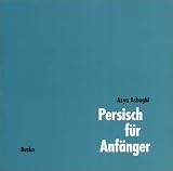 Persisch für Anfänger. 2 Begleit-CDs