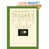Commodity Trader's Almanac 2012: For Active Traders of Futures, Forex, Stocks and ETFs (Almanac Investor Series)