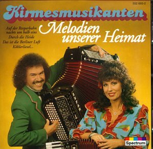 Kirmesmusikanten - Melodien Unserer Heimat - Zortam Music