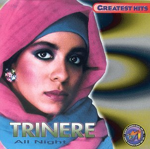 Trinere - All Night: The Greatest Hits - Zortam Music